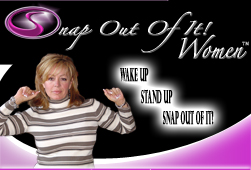 Snap Our Of It Women